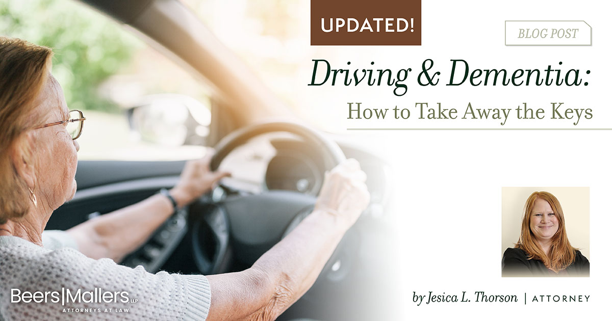 Beers Mallers Social Media featured image November 2025: UPDATED: Driving & Dementia: How to Take Away the Keys post by Elder Law Attorney Jesica L. Thorson