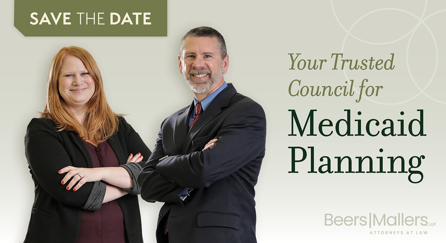 Promotional banner for Beers Mallers LLP Medicaid Planning with two professionals crossing arms and 'Save the Date' text on a beige background.